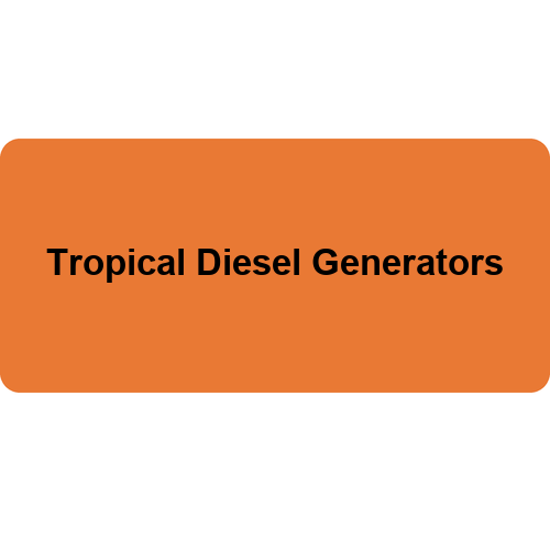 Tropical Diesel Generators